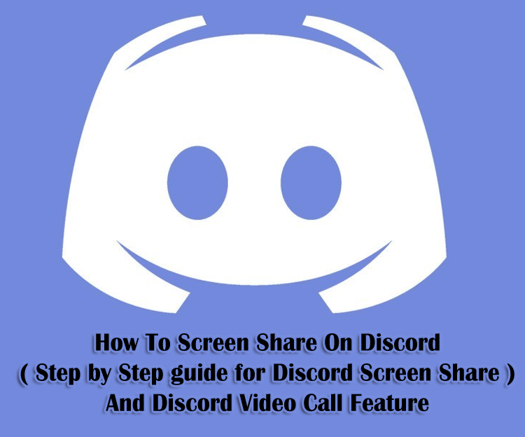 How to Discord Screen Share And Video Call – A 10-Step Guide